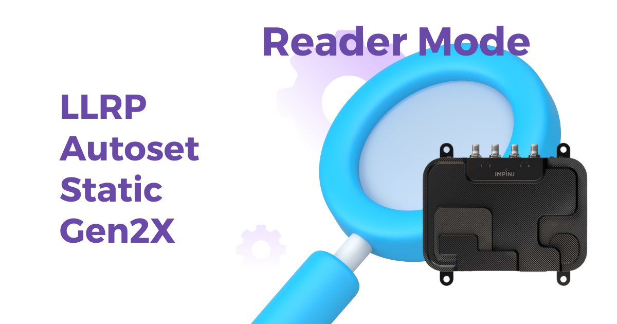 Impinj R700のリーダーモードと最適化